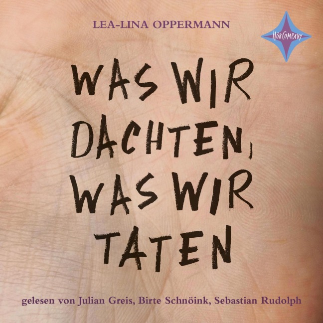 Was wir dachten, was wir taten - Lea-Lina Oppermann