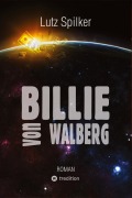 Cover-Bild zum Titel 'Billie von Walberg' von 'Lutz Spilker'