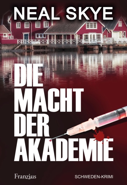 Die Macht der Akademie - Neal Skye