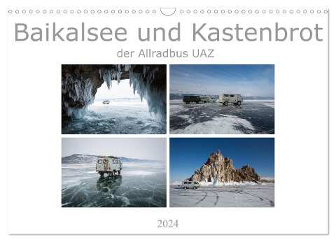 Baikalsee und Kastenbrot (Wandkalender 2024 DIN A3 quer), CALVENDO Monatskalender - Anne-Barbara Bernhard