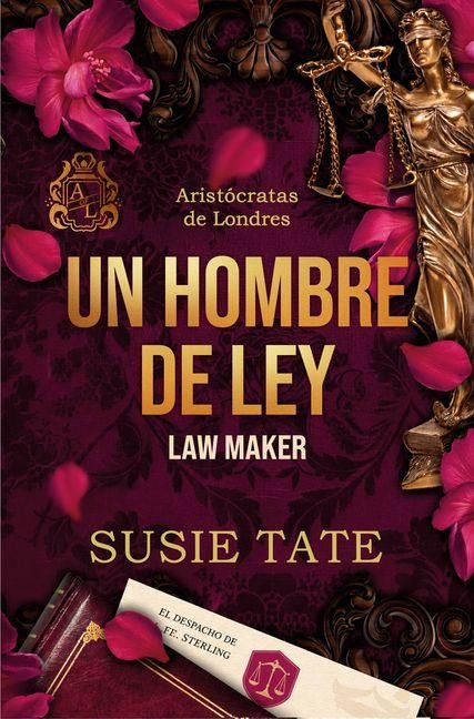 Un Hombre de Ley / Law Maker - Susie Tate