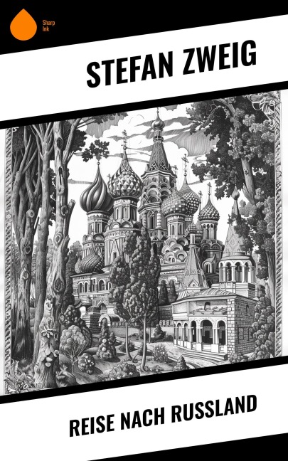 Reise nach Russland - Stéphane Zweig