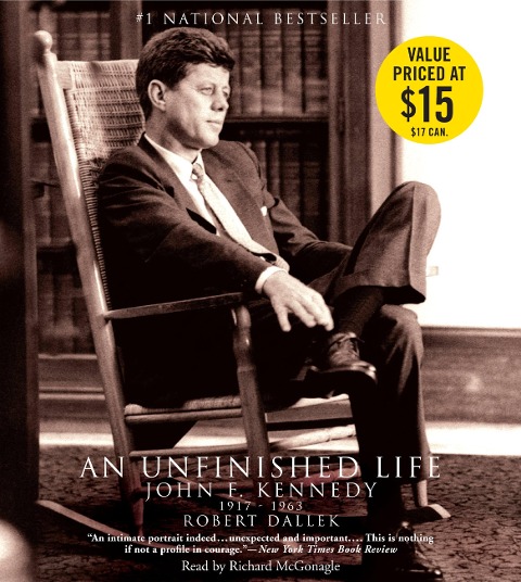 An Unfinished Life - Robert Dallek