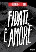 Cover-Bild zum Titel 'Fidati, è amore' von 'Joe R. Lansdale, Daniele Serra'