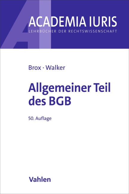 Allgemeiner Teil des BGB - Hans Brox, Wolf-Dietrich Walker