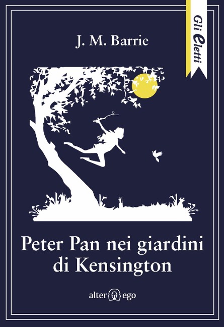 Peter Pan nei giardini di Kensington - James Matthew Barrie