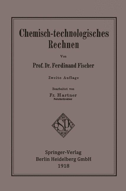 Chemisch-technologisches Rechnen - Ferdinand Fischer