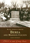 Cover-Bild zum Titel 'Berea and Madison County' von 'Jacqueline Grisby Burnside'