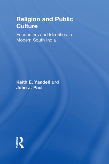 Religion and Public Culture - Keith E. Yandell Keith E. Yandell, John J. Paul