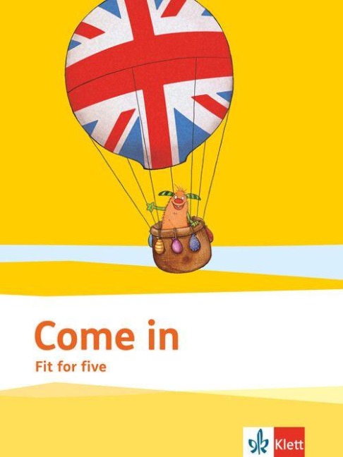 Come in 4. Übergangsheft Step to 5 Klasse 4 - 