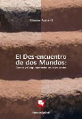 Cover-Bild zum Titel 'El Des-encuentro de dos Mundos' von 'Simone Accorsi'