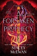 Cover-Bild zum Titel 'A Forsaken Prophecy' von 'Stacey McEwan'