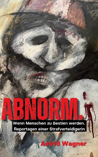 Abnorm. - Astrid Wagner