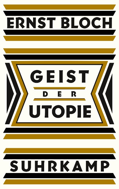 Geist der Utopie - Ernst Bloch