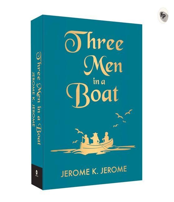 Three Men in a Boat (Pocket Classics) - Jerome K Jerome