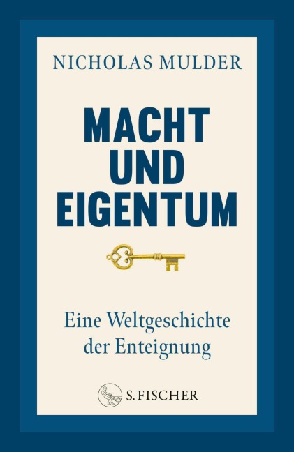Macht und Eigentum - Nicholas Mulder