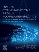 Cover-Bild zum Titel 'Optical Communications from a Fourier Perspective' von 'Palle Jeppesen, Bjarne Tromborg'