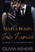 Mafia Boss's Fake Fiancée - Olivia Ashers