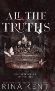 Cover-Bild zum Titel 'All The Truths' von 'Rina Kent'