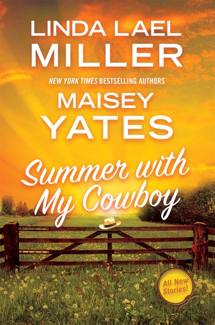 Summer with My Cowboy - Linda Lael Miller, Maisey Yates