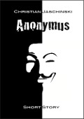 Cover-Bild zum Titel 'Anonymus' von 'Christian Jaschinski'