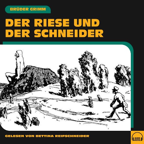 Der Riese und der Schneider - Brüder Grimm