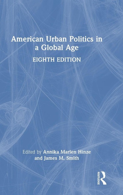 American Urban Politics in a Global Age - 