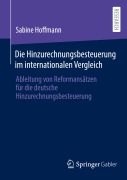 Cover-Bild zum Titel 'Die Hinzurechnungsbesteuerung im internationalen Vergleich' von 'Sabine Hoffmann'