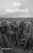 Cover-Bild zum Titel 'Die Westfront' von 'Ralf Hagedorn'