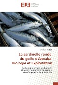 Cover-Bild zum Titel 'La sardinelle ronde du golfe d'Annaba Biologie et Exploitation' von 'Samih Belouahem'
