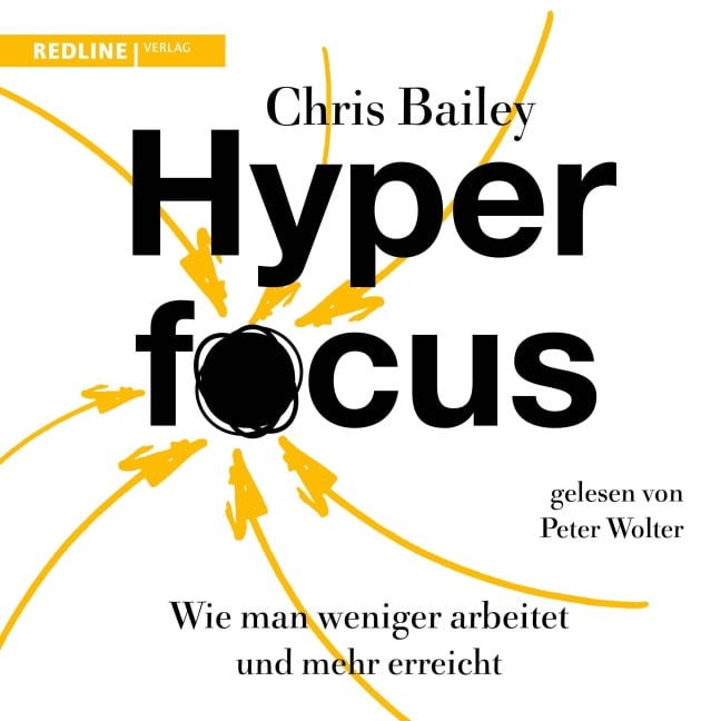 Hyperfocus - Chris Bailey