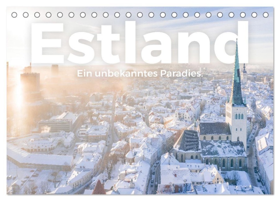Estland - Ein unbekanntes Paradies. (Tischkalender 2027 DIN A5 quer), CALVENDO Monatskalender - M. Scott