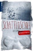 Cover-Bild zum Titel 'SchattenSchnee' von 'Nané Lénard'