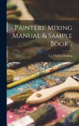 Cover-Bild zum Titel 'Painters' Mixing Manual & Sample Book ..' von ''