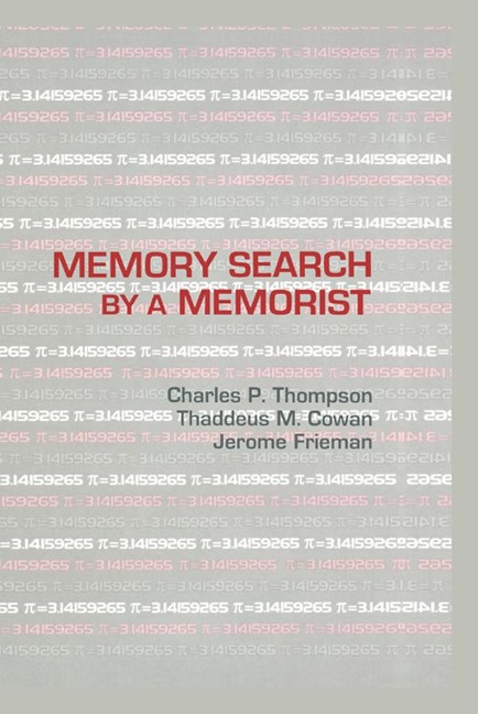 Memory Search By A Memorist - Charles P. Thompson, Thaddeus M. Cowan, Jerome Frieman