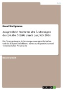 Cover-Bild zum Titel 'Ausgewählte Probleme der Änderungen des § 6 Abs. 5 EStG durch das JStG 2024' von 'Raoul Wolfgramm'