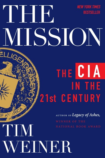 The Mission - Tim Weiner
