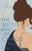 Cover-Bild zum Titel 'The Best Kind of Chaos' von 'Kim Leopold'