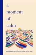 Cover-Bild zum Titel 'A Moment of Calm' von 'Ana Sampson'