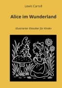 Cover-Bild zum Titel 'Alice im Wunderland' von 'Lewis Carroll'