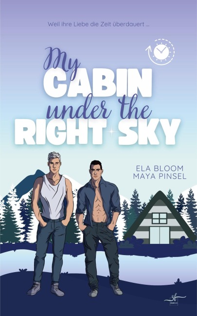 My Cabin under the Right Sky - Nikolai & Adrian - Maya Pinsel, Ela Bloom
