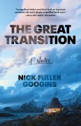Cover-Bild zum Titel 'The Great Transition' von 'Nick Fuller Googins'