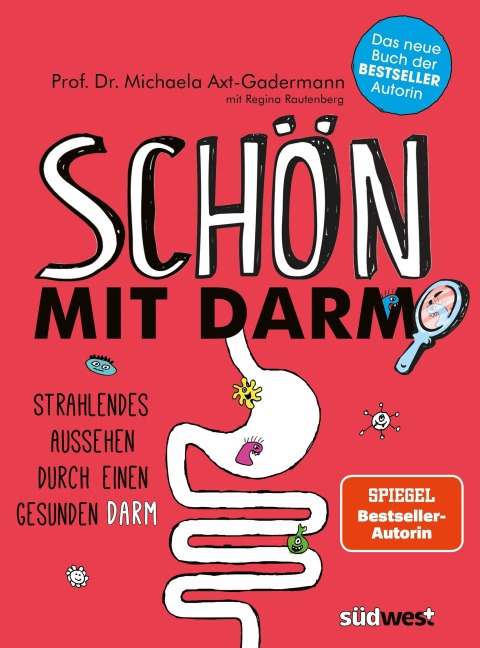 Schön mit Darm - Michaela Axt-Gadermann