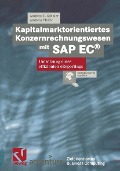Cover-Bild zum Titel 'Kapitalmarktorientiertes Konzernrechnungswesen mit SAP EC®' von 'Andreas H. Schuler, Andreas Pfeifer'