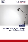 Cover-Bild zum Titel 'Non-Parametrik Bir Yöntem: Veri Zarflama Analizi' von 'Berna Bul¿urcu'