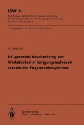 Cover-Bild zum Titel 'NC-gerechte Beschreibung von Werkstücken in fertigungstechnisch orientierten Programmiersystemen' von 'W. Dreher'