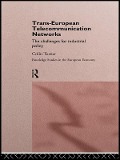 Cover-Bild zum Titel 'Trans-European Telecommunication Networks' von 'Colin Turner'