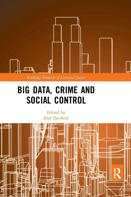 Big Data, Crime and Social Control - 