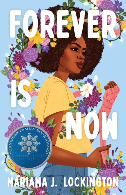 Forever Is Now - Mariama J. Lockington