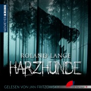 Cover-Bild zum Titel 'Harzhunde' von 'Roland Lange'